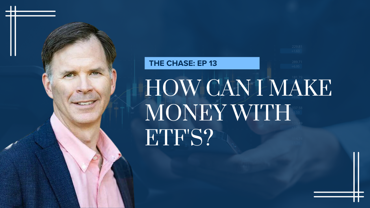 How Can I Make Money With ETF's? [EP. 13]